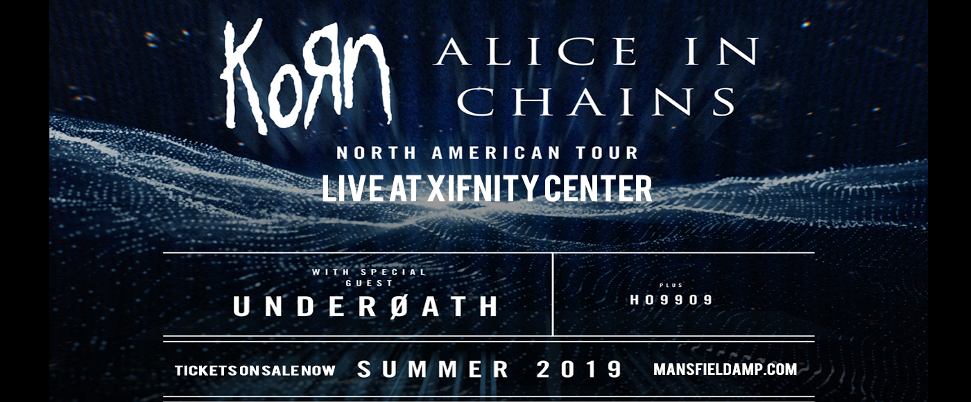 Korn & Alice In Chains at Xfinity Center