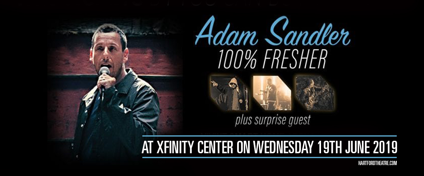 Adam Sandler at Xfinity Center