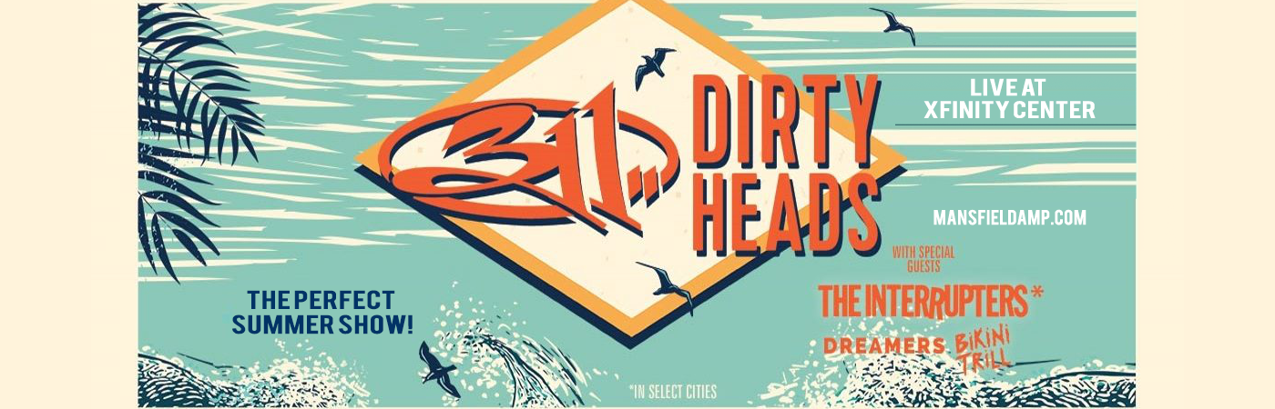 311 & The Dirty Heads at Xfinity Center