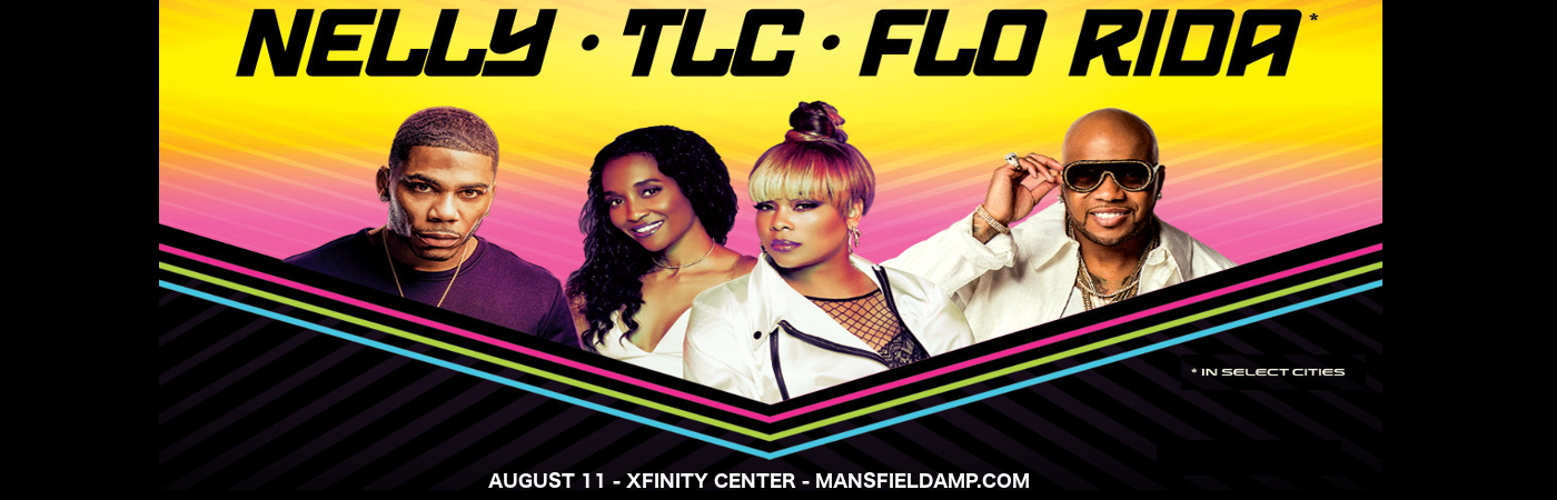 Nelly, TLC & Flo Rida at Xfinity Center