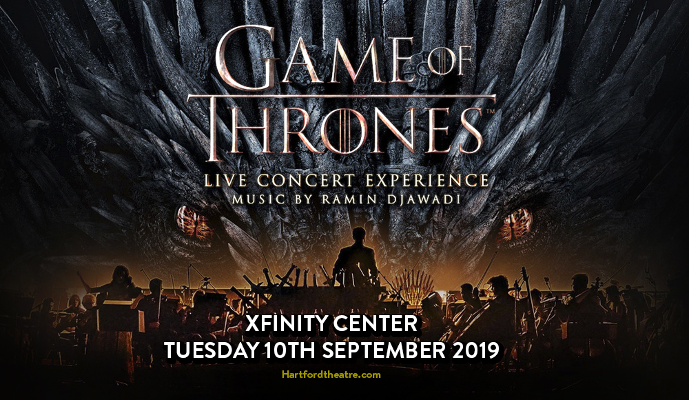 Game of Thrones Live Concert Experience at Xfinity Center