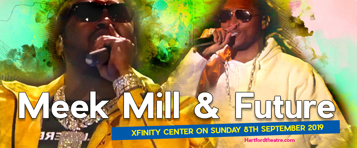 Meek Mill & Future at Xfinity Center