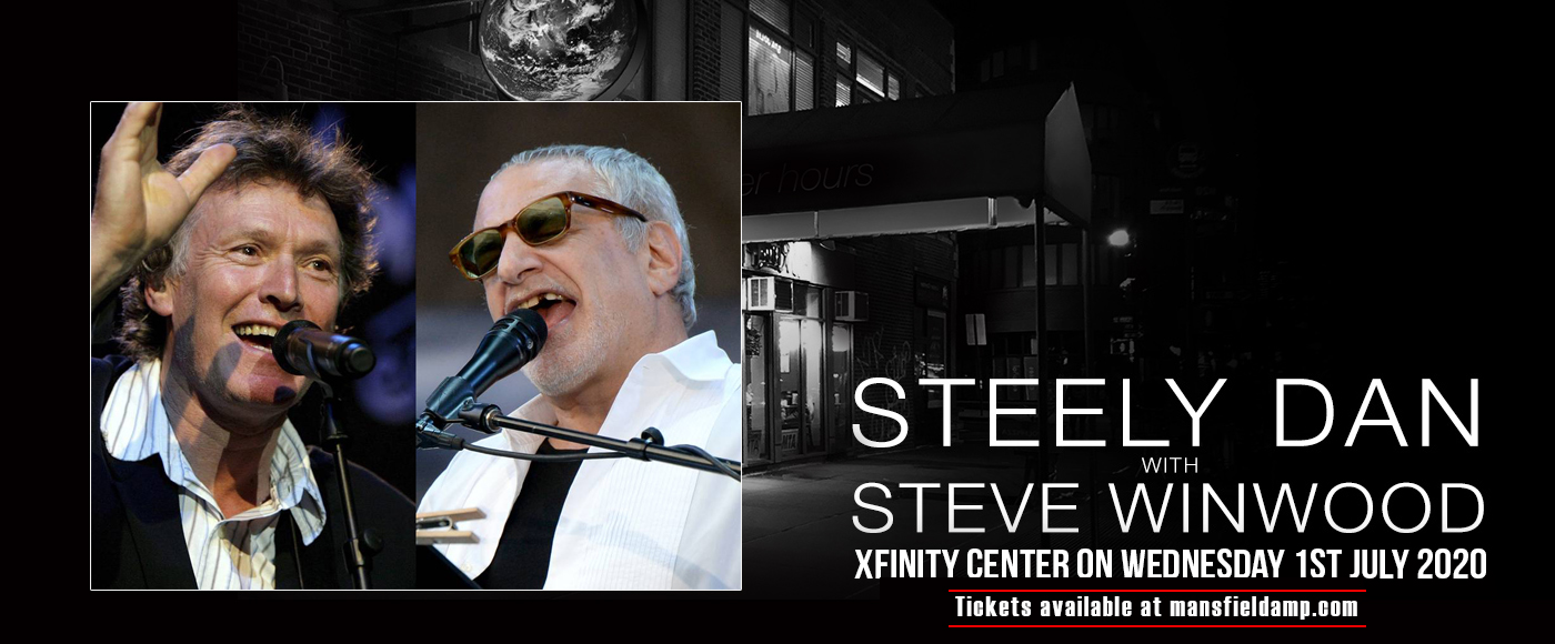 Steely Dan & Steve Winwood at Xfinity Center tickets Steely Dan & Steve Winwood at Xfinity Center