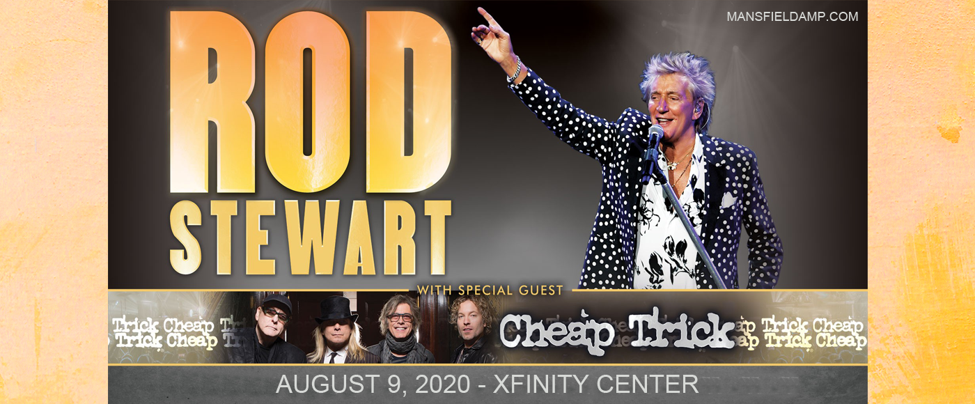Rod Stewart & Cheap Trick at Xfinity Center tickets Rod Stewart & Cheap Trick at Xfinity Center