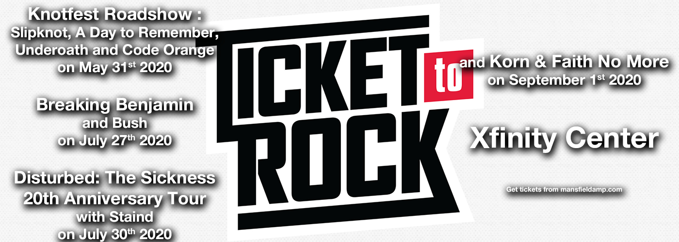 Ticket To Rock (Includes Tickets To All Performances) at Xfinity Center tickets Ticket To Rock (Includes Tickets To All Performances) at Xfinity Center