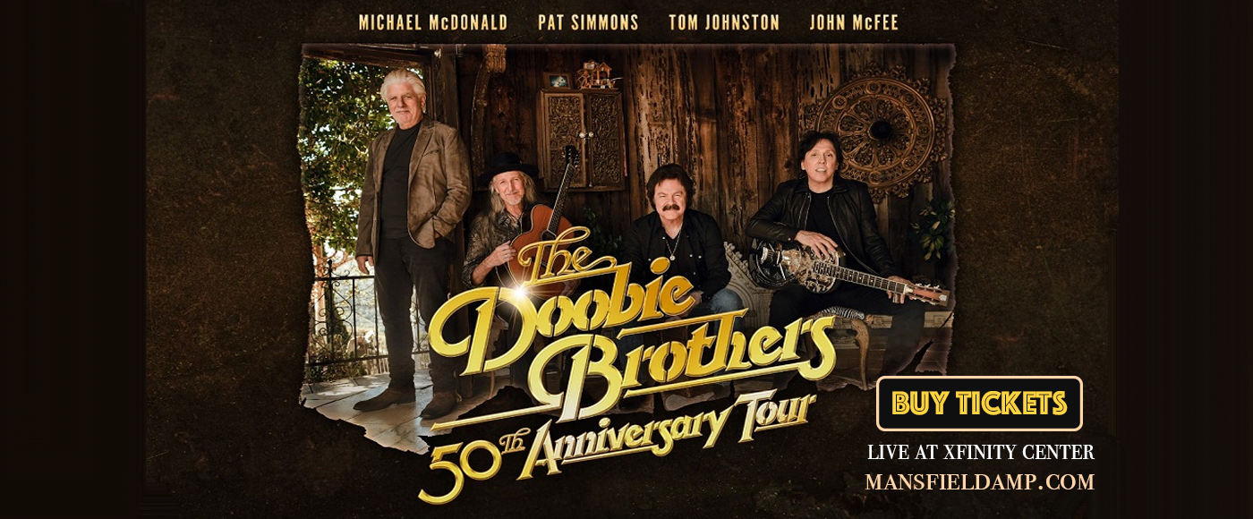The Doobie Brothers & Michael McDonald at Xfinity Center tickets The Doobie Brothers & Michael McDonald at Xfinity Center
