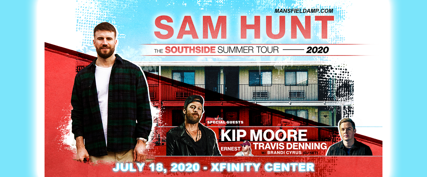 Sam Hunt, Kip Moore & Travis Denning [CANCELLED] at Xfinity Center