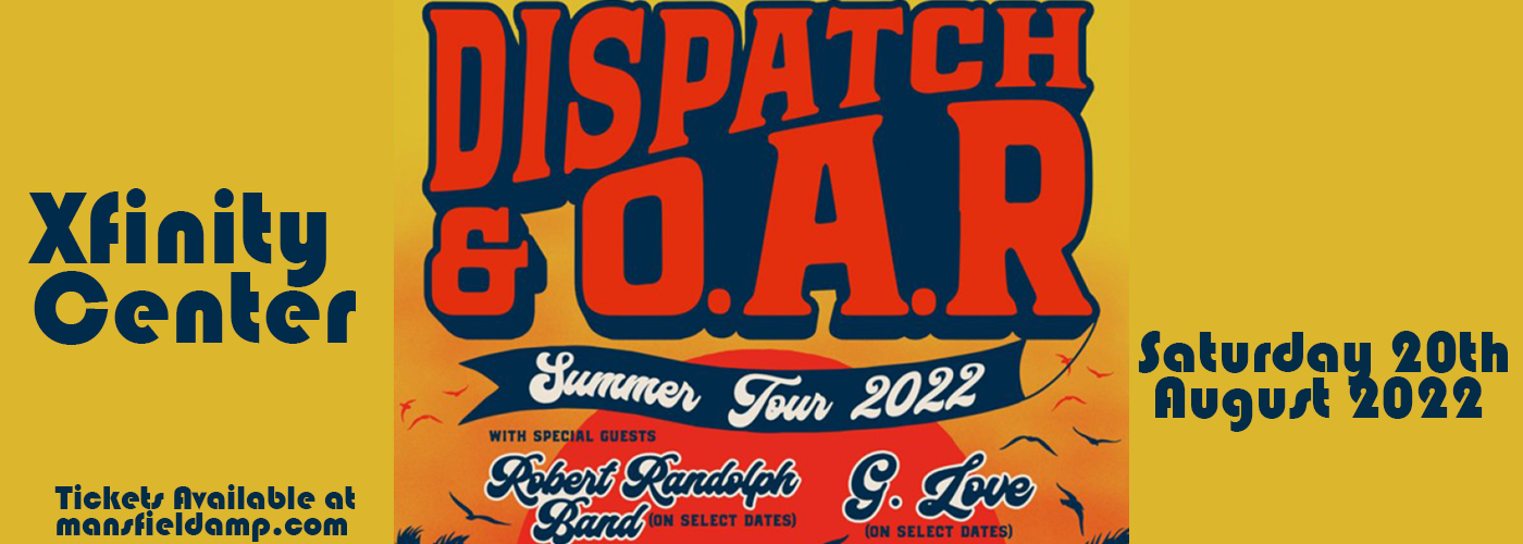 Dispatch & O.A.R. at Xfinity Center