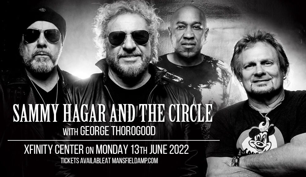 Sammy Hagar and the Circle & George Thorogood at Xfinity Center