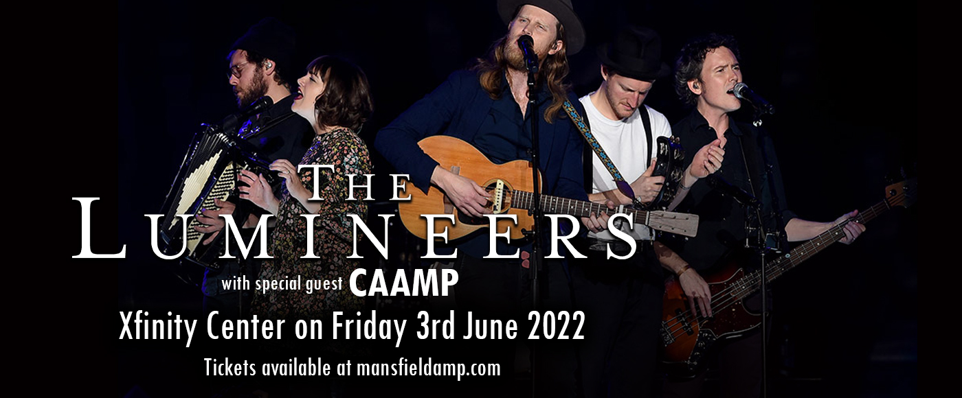 The Lumineers & Caamp at Xfinity Center