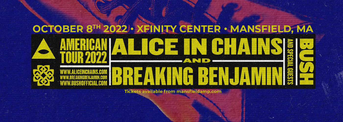 Alice in Chains & Breaking Benjamin: American Tour 2022 with Bush at Xfinity Center