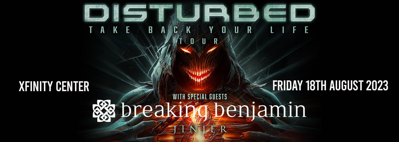 Disturbed, Breaking Benjamin & Jinjer at Xfinity Center