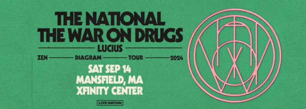 The National & The War On Drugs at Xfinity Center - MA