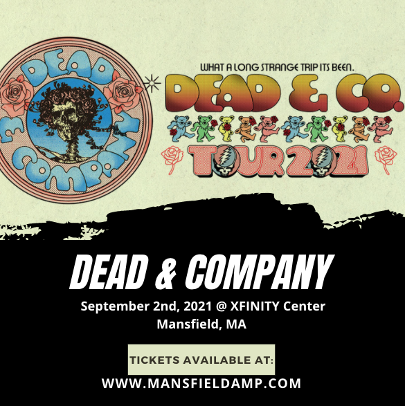 Dead & Company Tickets | 2nd September | Xfinity Center