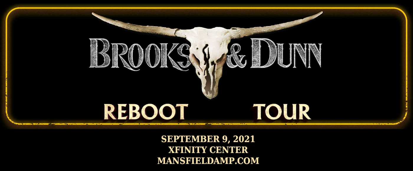 Brooks and Dunn [CANCELLED] at Xfinity Center