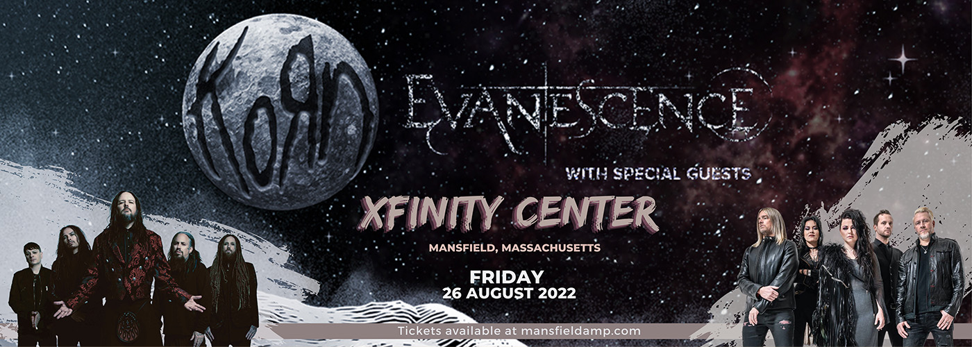 Korn & Evanescence at Xfinity Center