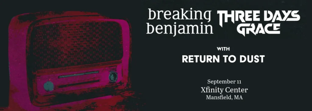 Breaking Benjamin & Three Days Grace at Xfinity Center - MA